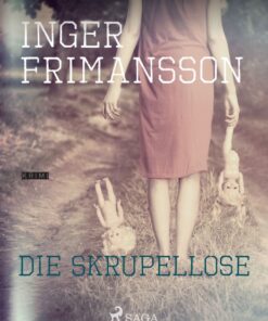 Die Skrupellose (E-bog)