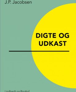 Digte Og Udkast - J.p. Jacobsen - Bog