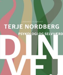 Din vej - psykologi og selvværd (E-bog)