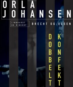 Dobbelt Konfekt - Orla Johansen - Bog