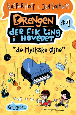 Drengen, der fik ting i hovedet 1 (E-bog)