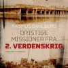 Dristige missioner fra 2. verdenskrig (Lydbog)