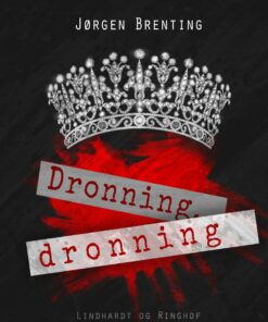 Dronning, Dronning - Jørgen Brenting - Bog