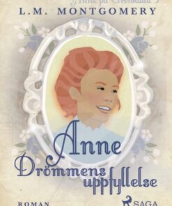 Drömmens uppfyllelse (E-bog)