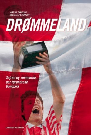 Drømmeland - sejren og sommeren der forandrede Danmark (E-bog)