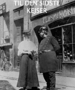 Eden Til Den Sidste Kejser - Lene Terp Knutzen - Bog