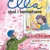 Ella skal i børnehave (E-bog)
