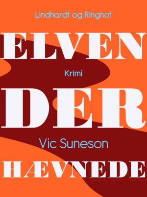 Elven, Der Hævnede - Vic Suneson - Bog