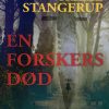 En Forskers Død - Helle Stangerup - Bog