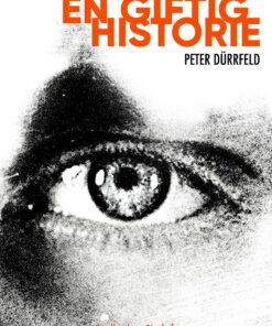 En Giftig Historie - Peter Dürrfeld - Bog
