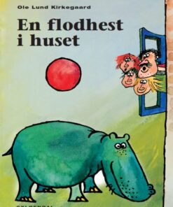 En flodhest i huset (E-bog)