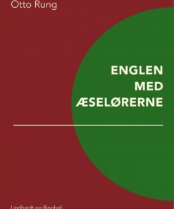 Englen Med æselørerne - Otto Rung - Bog
