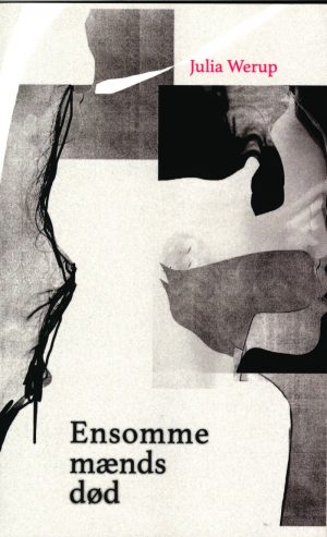 Ensomme Mænds Død - Julia Werup - Bog