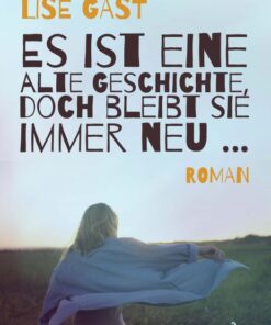 Es ist eine alte Geschichte, doch bleibt sie immer neu ... (E-bog)