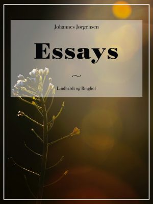 Essays - Johannes Jørgensen - Bog