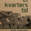 Et Kvarters Tid - Jens Kruuse - Bog