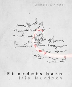 Et Ordets Barn - Iris Murdoch - Bog
