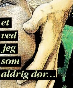 Et ved jeg som aldrig dør (E-bog)