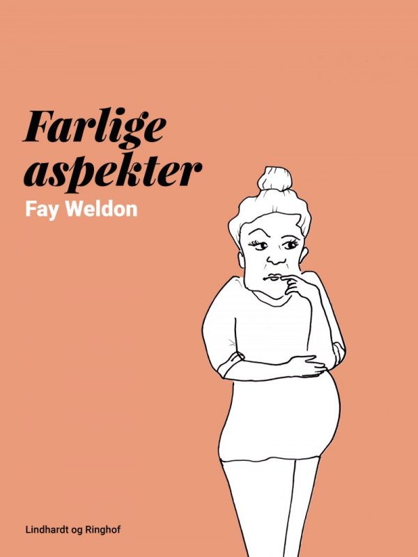 Farlige Aspekter - Fay Weldon - Bog