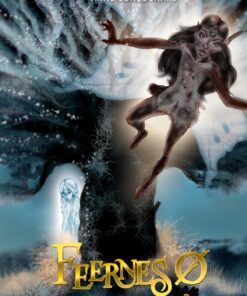 Feernes Ø 2 - Sjælenes Træ (E-bog)