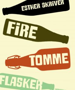 Fire tomme flasker (E-bog)