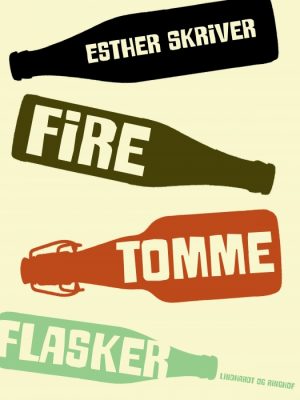 Fire tomme flasker (E-bog)