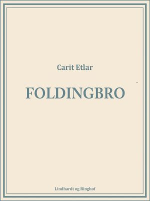 Foldingbro - Carit Etlar - Bog