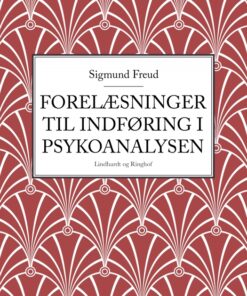 Forelæsninger til indføring i psykoanalysen (E-bog)