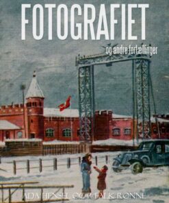 Fotografiet og andre fortællinger (E-bog)