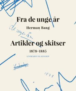 Fra De Unge år. Artikler Og Skitser 1878-1885 - Herman Bang - Bog