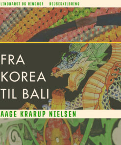 Fra Korea til Bali (Lydbog)