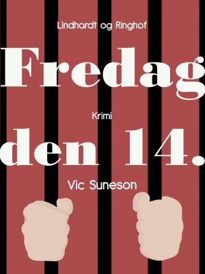 Fredag Den 14 - Vic Suneson - Bog