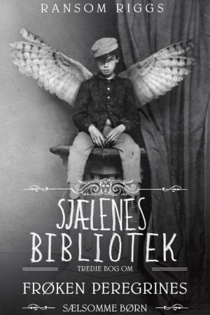 Frøken Peregrines sælsomme børn 3 - Sjælenes bibliotek (E-bog)