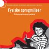 Fysiske Sprogmiljøer - Justin Markussen-brown - Bog