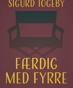 Færdig Med Fyrre - Sigurd Togeby - Bog