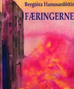 Færingerne - Bergtóra Hanusardóttir - Bog