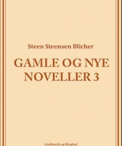 Gamle og nye noveller (3)