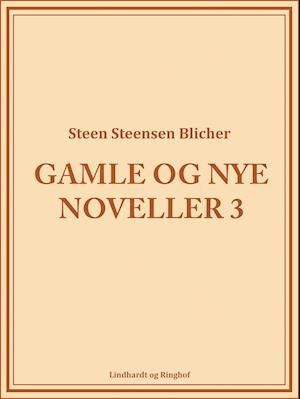 Gamle og nye noveller (3)
