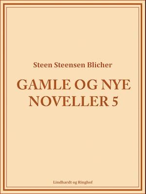 Gamle og nye noveller (5)