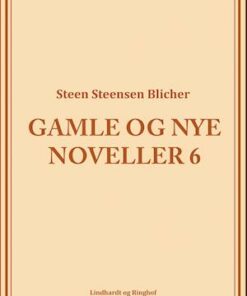 Gamle og nye noveller (6)