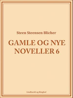 Gamle og nye noveller (6)