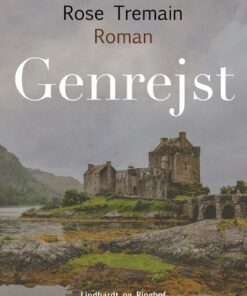 Genrejst - Rose Tremain - Bog
