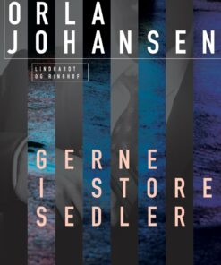 Gerne I Store Sedler - Orla Johansen - Bog
