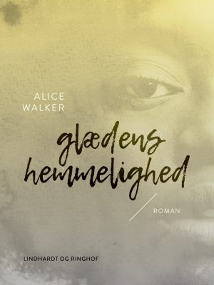 Glædens Hemmelighed - Alice Walker - Bog