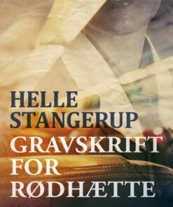 Gravskrift For Rødhætte - Helle Stangerup - Bog