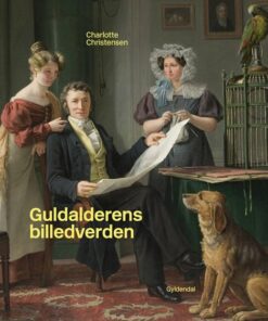 Guldalderens Billedverden - Charlotte Christensen - Bog