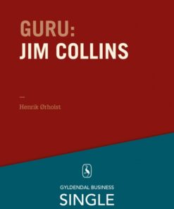 Guru: Jim Collins - en lang proces for fantastiske virksomheder (E-bog)