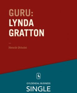 Guru: Lynda Gratton - en kvinde i toppen (E-bog)