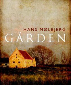 Gården - Hans Mølbjerg - Bog