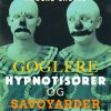 Gøglere, hypnotisører og savoyarder (E-bog)